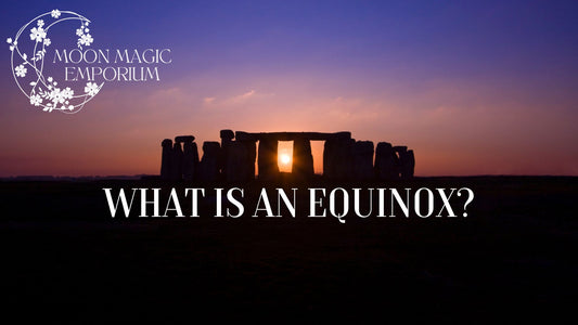 What are the Equinoxes?