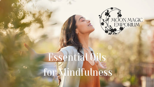 Essential Oils For Mindfulness